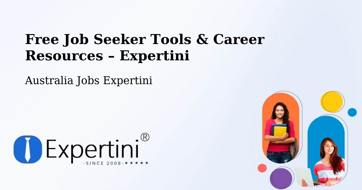 Free Job Seeker Tools & Career Resources – Logan Central - Logan Central, Australia Jobs Expertini