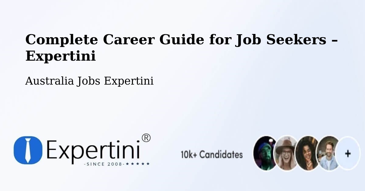 Career Guide for Job Seekers – Logan Central - Logan Central, Australia Jobs Expertini