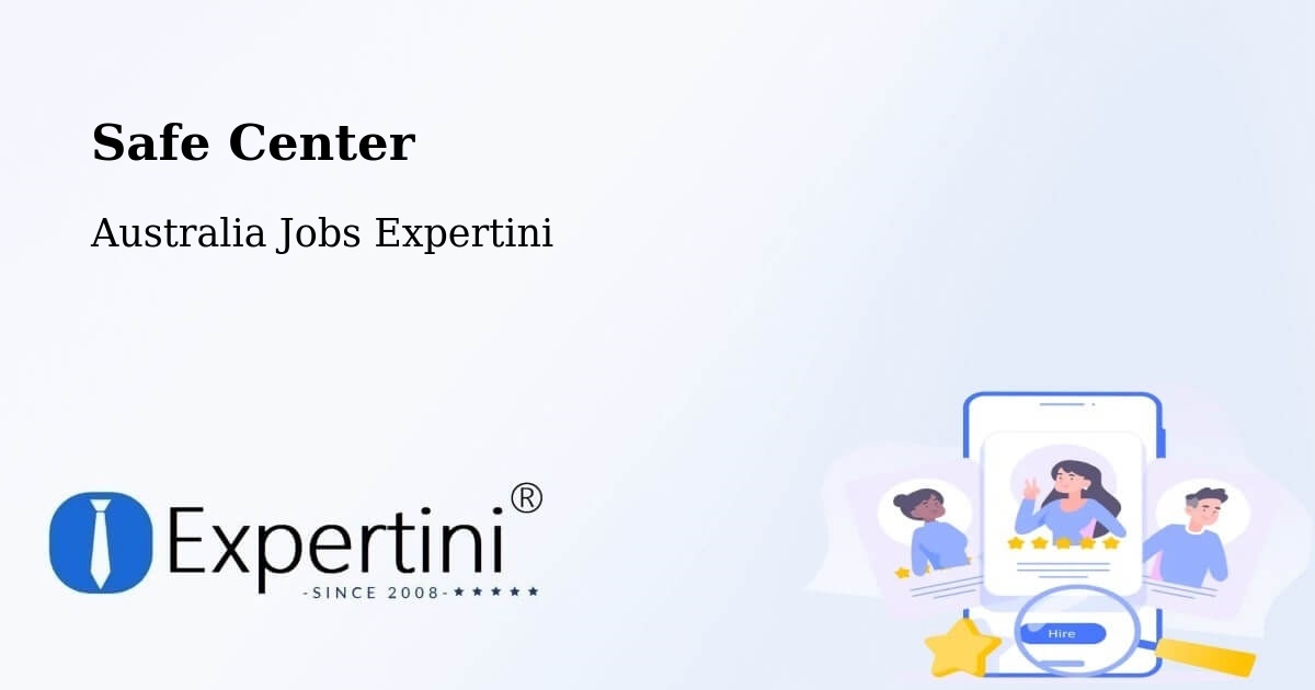 Safety Center – Logan Central - Australia Jobs Expertini